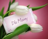 Dzien Matki Kartki dla mamy